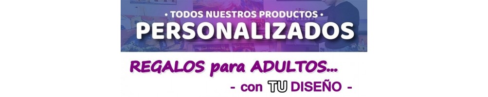 T.Prod.Pers. REGALOS PARA ADULTOS